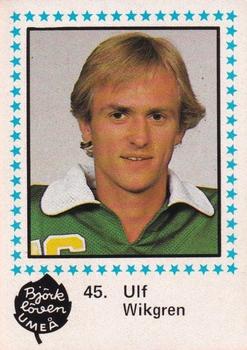 1983-84 Semic Elitserien (Swedish) #45 Ulf Wigren Front