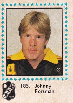 1983-84 Semic Elitserien (Swedish) #185 Johnny Forsman Front