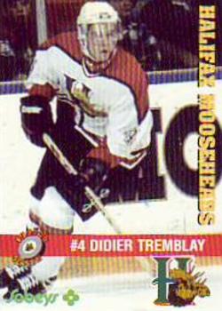 1995-96 Halifax Mooseheads (QMJHL) #6 Didier Tremblay Front