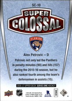 2016-17 Upper Deck - Super Colossal #SC-10 Alex Petrovic Back