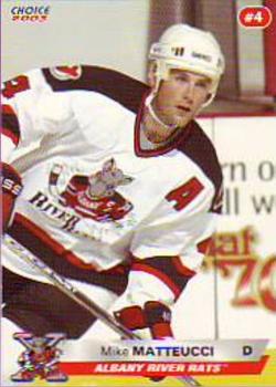 2002-03 Choice Albany River Rats (AHL) #17 Mike Matteucci Front