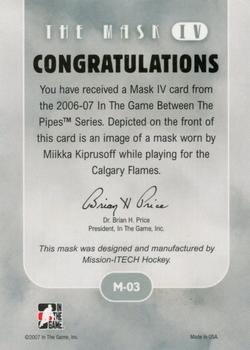 2015-16 In The Game Final Vault - 2006-07 In The Game Between The Pipes - The Mask IV Silver (Silver Vault Stamp) #M-03 Miikka Kiprusoff Back