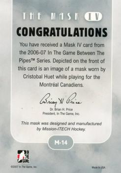 2015-16 In The Game Final Vault - 2006-07 In The Game Between The Pipes - The Mask IV Silver (Silver Vault Stamp) #M-14 Cristobal Huet Back