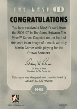 2015-16 In The Game Final Vault - 2006-07 In The Game Between The Pipes - The Mask IV Gold (Silver Vault Stamp) #M-08 Martin Gerber Back