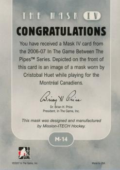 2015-16 In The Game Final Vault - 2006-07 In The Game Between The Pipes - The Mask IV Onyx (Green Vault Stamp) #M-14 Cristobal Huet Back