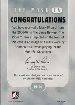 2015-16 In The Game Final Vault - 2006-07 In The Game Between The Pipes - The Mask IV Onyx (Gold Vault Stamp) #M-14 Cristobal Huet Back
