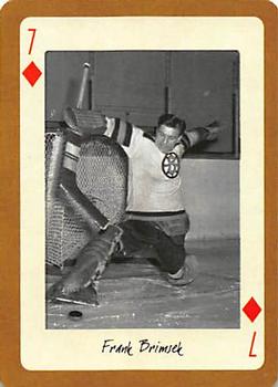 2005 Hockey Legends Boston Bruins Playing Cards #7♦ Frank Brimsek Front