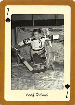 2005 Hockey Legends Boston Bruins Playing Cards #7♠ Frank Brimsek Front