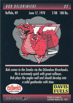1994-95 Slapshot Brantford Smoke (CoHL) #2 Bob Delorimiere Back