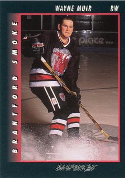 1994-95 Slapshot Brantford Smoke (CoHL) #17 Wayne Muir Front