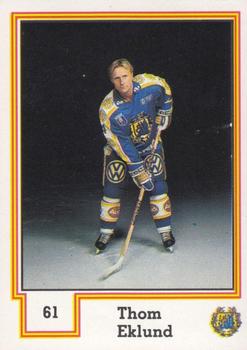 1990-91 Semic Elitserien (Swedish) Stickers #61 Thom Eklund Front