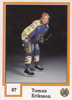 1990-91 Semic Elitserien (Swedish) Stickers #67 Tomaz Eriksson Front