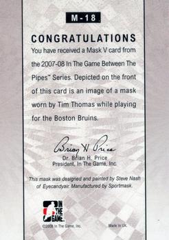 2015-16 In The Game Final Vault - 2007-08 In The Game Between The Pipes - The Mask V (Green Vault Stamp) #M-18 Tim Thomas Back