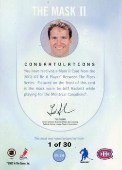 2002-03 Be a Player Between the Pipes - The Mask II Toronto Spring Expo #M-29 Jeff Hackett Back