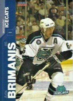 2004-05 Choice Worcester IceCats (AHL) #4 Aris Brimanis Front