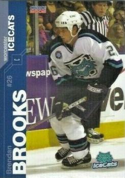 2004-05 Choice Worcester IceCats (AHL) #18 Brendan Brooks Front