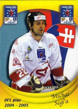 2004-05 Czech OFS - Czech/Slovak All-Star Game #40 Michal Segla Front