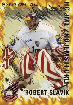 2004-05 Czech OFS - Team Cards #14 Robert Slavik Front
