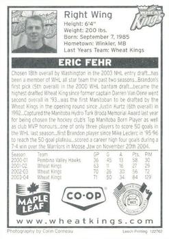 2004-05 Systek Brandon Wheat Kings (WHL) #NNO Eric Fehr Back