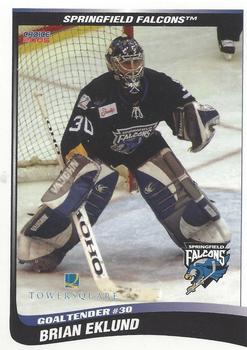 2004-05 Choice Springfield Falcons (AHL) #5 Brian Eklund Front