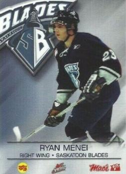 2004-05 Saskatoon Blades (WHL) #NNO Ryan Menei Front