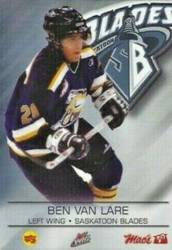 2004-05 Saskatoon Blades (WHL) #NNO Ben Van Lare Front