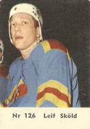 1964 Coralli Hockeystjarnor (Swedish) #126 Leif Skold Front