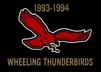 1993-94 Those Guys Productions Wheeling Thunderbirds (ECHL) #1 Header / Checklist Front
