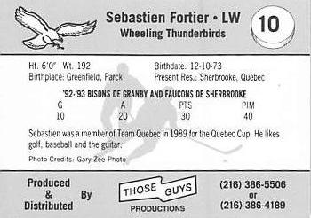 1993-94 Those Guys Productions Wheeling Thunderbirds (ECHL) #10 Sebastien Fortier Back