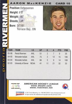 2006-07 Choice Peoria Rivermen (AHL) #10 Aaron MacKenzie Back