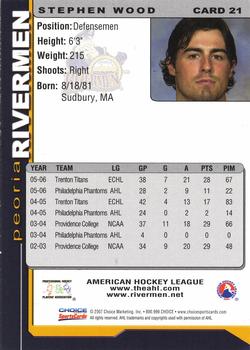2006-07 Choice Peoria Rivermen (AHL) #21 Stephen Wood Back