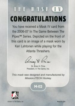 2006-07 In The Game Between The Pipes - The Mask IV Toronto Spring Expo #M-02 Kari Lehtonen Back