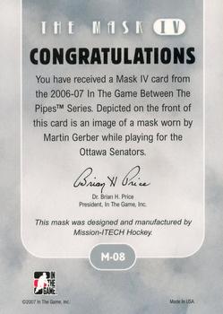 2006-07 In The Game Between The Pipes - The Mask IV Toronto Spring Expo #M-08 Martin Gerber Back