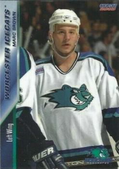 2002-03 Choice Worcester IceCats (AHL) #11 Marc Brown Front