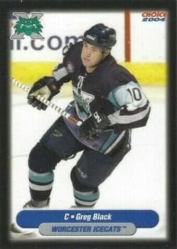 2003-04 Choice Worcester IceCats (AHL) #11 Greg Black Front