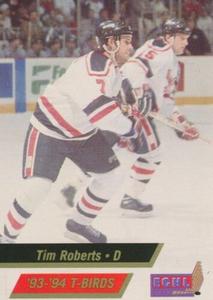 1993-94 Those Guys Productions Wheeling Thunderbirds (ECHL) #NNO Tim Roberts Front