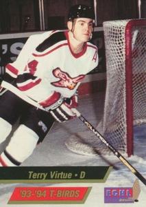 1993-94 Those Guys Productions Wheeling Thunderbirds (ECHL) #NNO Terry Virtue Front