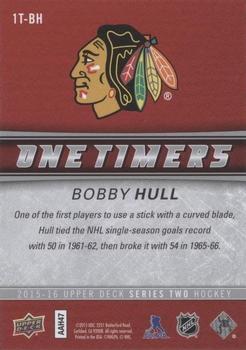 2015-16 Upper Deck - One Timers #1T-BH Bobby Hull Back