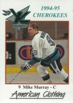 1994-95 American Clothing Knoxville Cherokees (ECHL) #9 Mike Murray Front