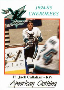 1994-95 American Clothing Knoxville Cherokees (ECHL) #14 Jack Callahan Front