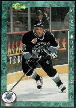 1994-95 Classic Las Vegas Thunder (IHL) #NNO Marc Rodgers Front