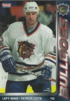 2000-01 Choice Hamilton Bulldogs (AHL) #8 Patrick Cote Front