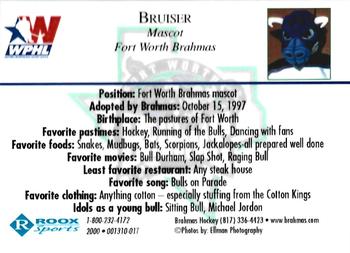1999-00 Roox Fort Worth Brahmas (WPHL) #001310-01T Bruiser Back