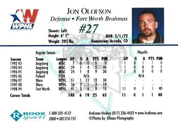 1999-00 Roox Fort Worth Brahmas (WPHL) #001310-15T Jon Olofson Back