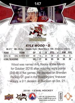 2016-17 Upper Deck AHL #147 Kyle Wood Back