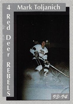 1993-94 Red Deer Rebels (WHL) #NNO Mark Toljanich Front