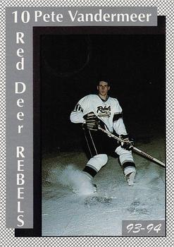 1993-94 Red Deer Rebels (WHL) #NNO Pete Vandermeer Front