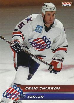 2000-01 Choice Rochester Americans (AHL) #7 Craig Charron Front