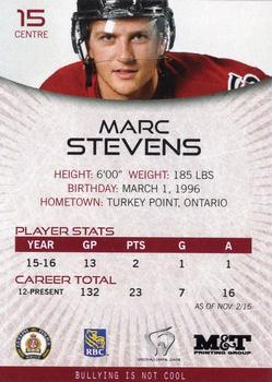2015-16 M&T Printing Guelph Storm (OHL) #A-07 Marc Stevens Back
