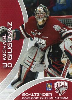 2015-16 M&T Printing Guelph Storm (OHL) #B-12 Michael Giugovaz Front